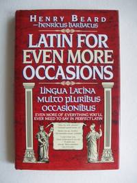 Latin For Even More Occasions  -  Lingua Latina Multo Pluribus Occasionibus