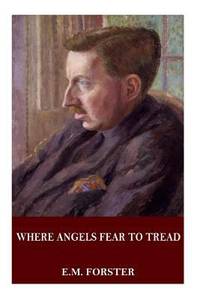 image of Where Angels Fear to Tread