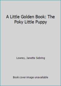 image of A Little Golden Book: The Poky Little Puppy