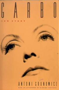 Garbo: Her Story by Gronowicz Antoni - 1990