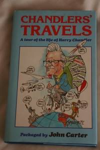 image of Chandler's Travels: Tour of the Life of Harry Chandler