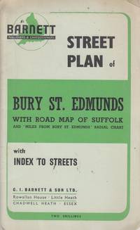 Official Street Plan Of Bury St. Edmunds: With Road Map Of Suffolk by G ...