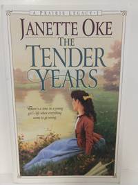 cover of The Tender Years (Prairie Legacy Series #1)