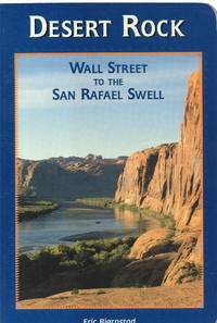 cover of Desert Rock: Wall Street to the San Rafael Swell