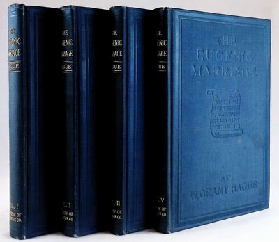 The Eugenic Marriage. A Personal Guide to the New Science of Better Living and Better Babies