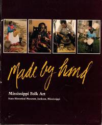 Made By Hand: Mississippi Folk Art