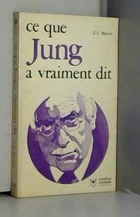 Ce que Jung a vraiment dit. by BENNET E.A - 1968