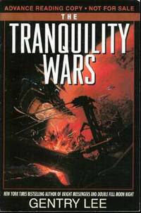 THE TRANQUILITY WARS by Lee , Gentry - 2000