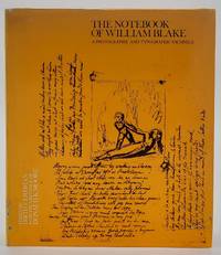 The Notebook of William Blake: A Photographic and Typographic Facsimile