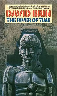 THE RIVER OF TIME by Brin David - 1987