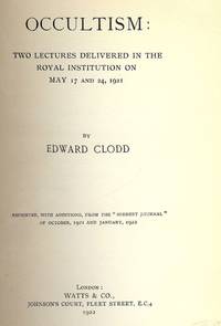 OCCULTISM: TWO LECTURES DELIVERED ROYAL INSTITUTION MAY 17, 24 1921