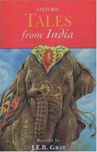 Tales from India by J. E. B. Gray - 2001