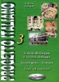 Progetto Italiano 3: Advanced (Italian Edition)