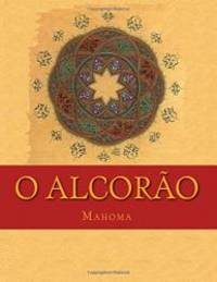 O AlcorÃ£o: Significados em PortuguÃªs Brazilian (Portuguese Edition) by Mahoma - 2017-04-29