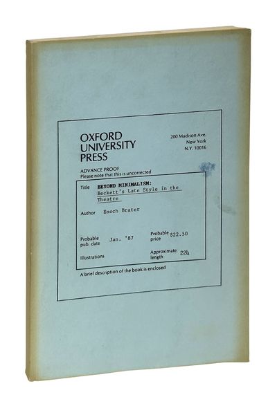 Beyond Minimalism: Becketts Late Style in the Theatre
