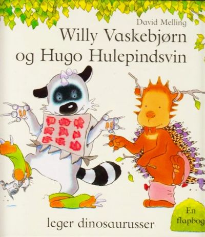 Willy Vaskebjørn og Hugo Hulepindsvin leger…