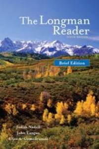 The Longman Reader, Brief Edition (9th Edition) by Judith Nadell - 2010-08-08