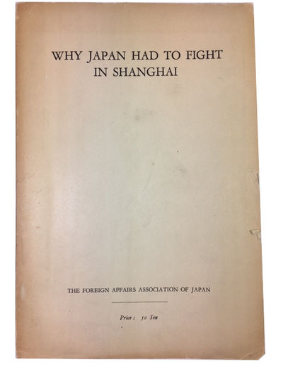 Why Japan Had to FIght in Shanghai