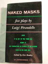 image of Naked Masks: Five Plays