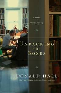 Unpacking the Boxes : A Memoir of a Life in Poetry
