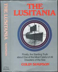 The Lusitania by Simpson, Colin - 1972