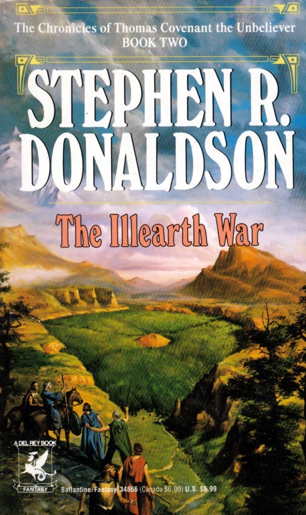 The Illearth War The Chronicles Of Thomas Covenant The Unbeliever 2 By Donaldson Stephen R 1987 10 12