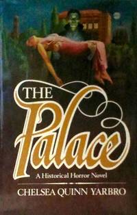 The Palace by Yarbro, Chelsea Quinn - 1978