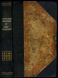 Stratagems of Chess, or, A Collection of Critical and Remarkable Situations selected from the Works of eneminent masters, illustrated on plates, describing the ingenious moves by which the game is either won, drawn, or stalemate Obtained