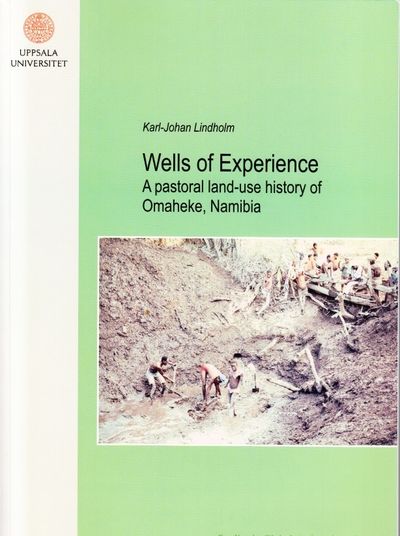 Wells of Experience. A pastoral land-use history of Omaheke, Namibia. Diss. (photo 1)