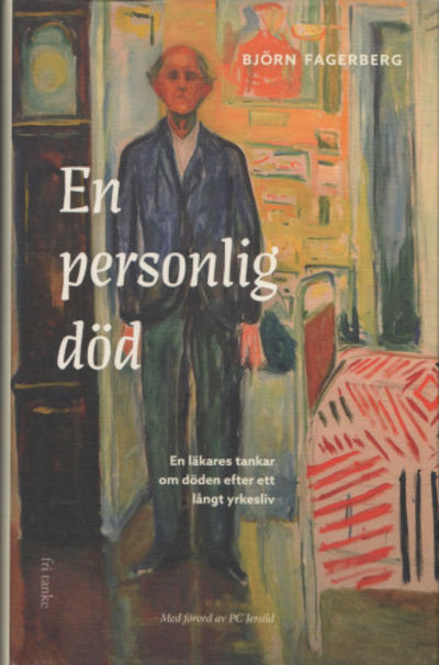 EN PERSONLIG DÖD. En läkares tankar om döden…