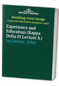 Experience and Education (Kappa Delta Pi Lecture S.)