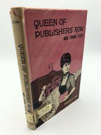 Queen of Publisher's Row: Mrs. Frank Leslie by Madeleine B. Stern - Hardcover - 1965 - from Shadyside Books (SKU: 7756)