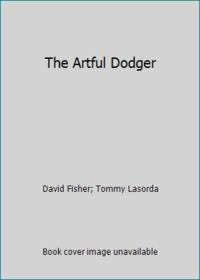 The Artful Dodger by Tommy Lasorda; David Fisher - 1986