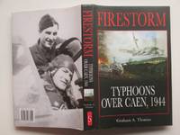 image of Firestorm: typhoons over Caen 1944