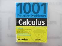 Calculus: 1001 Practice Problems For Dummies