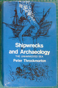 cover of Shipwrecks and Archaeology: The Unharvested Sea
