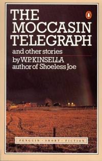 The Mocassin Telegraph And Other Stories (Penguin short fiction)