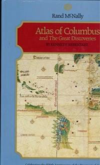 Atlas of Columbus and the Great Discoveries. by NEBENZAHL, Kenneth - 1990