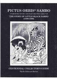 PICTUS ORBIS SAMBO: A Publishing History, Checklist and Price Guide for The Story of Little Black...