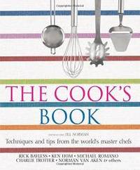 The Cook's Book: Techniques and tips from the world's master chefs