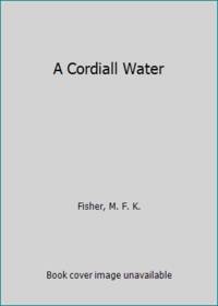 image of A Cordiall Water