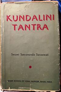 Kundalini Tantra by Swami Satyananda Saraswati - 1984