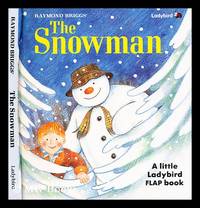 The snowman by Briggs, Raymond - 1990