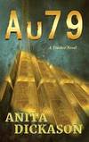 A U 7 9: A Tracker Novel by Anita Dickason - 2018-05-15