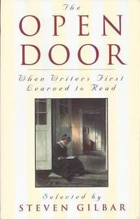 Open Door : When Writers First Learned to Read by Steven Gilbar - 1994