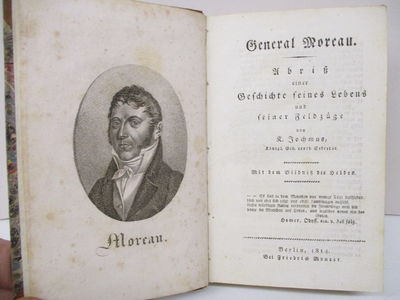 General Moreau. Abriss einer Geschichte seines Lebens und seiner Feldzüge. (photo 2)