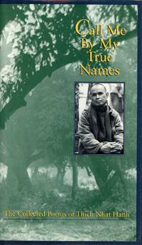 Call Me by My True Names by NHAT HANH, THICH - 1993