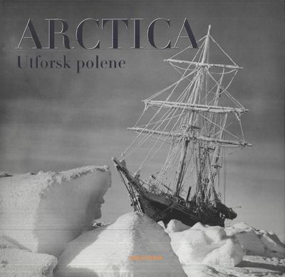 Arctica. Utforsk polene.