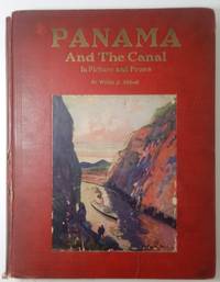 Panama and The Canal: In Picture and Prose