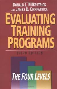 Evaluating Training Programs: The Four Levels (UK PROFESSIONAL BUSINESS Management / Business)